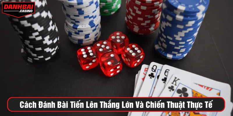 Cách đánh bài tiến lên