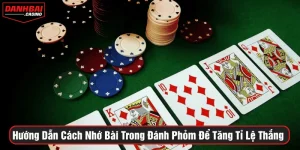 Cách nhớ bài trong đánh phỏm