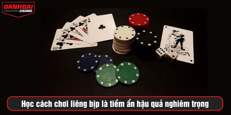 Học cách chơi liêng bịp tiềm ẩn hậu quả nghiêm trọng
