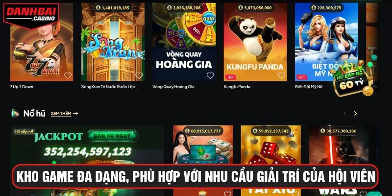 Kho game đa dạng, phù hợp với nhu cầu giải trí của hội viên