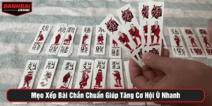 mẹo xếp bài chắn