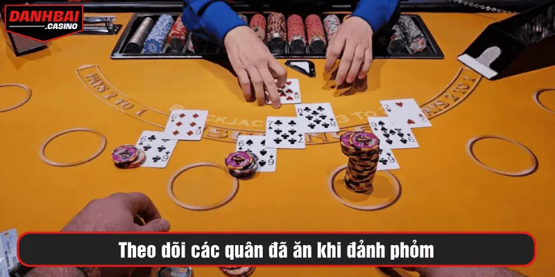 Theo dõi các quân đã ăn khi đảnh phỏm