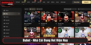 Bubet nhà cái đang hot hiện nay