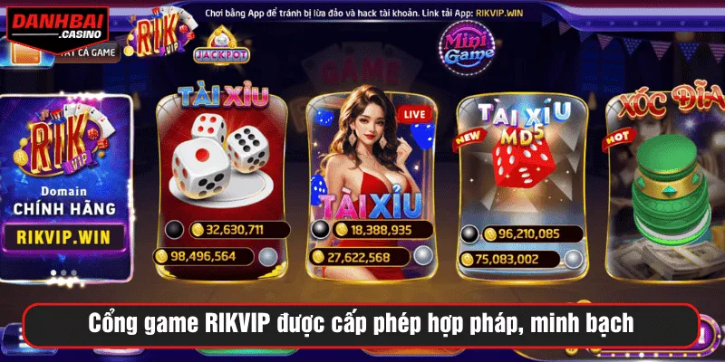 Cổng game RIKVIP được cấp phép hợp pháp, minh bạch