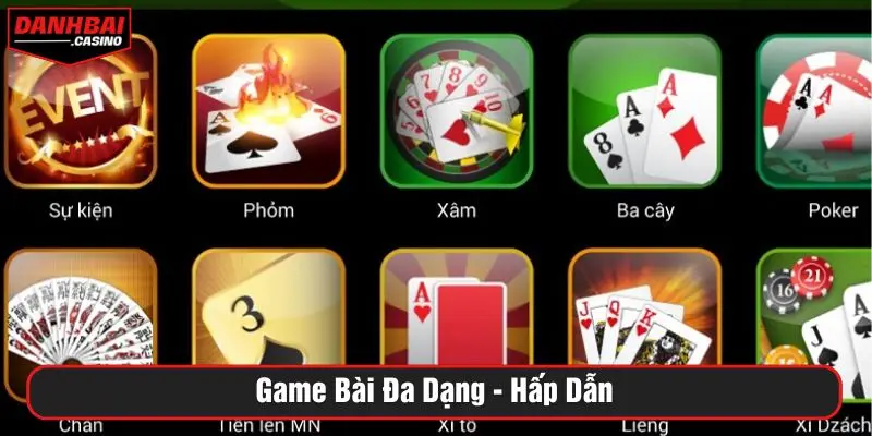 Game bài đa dạng, hấp dẫn