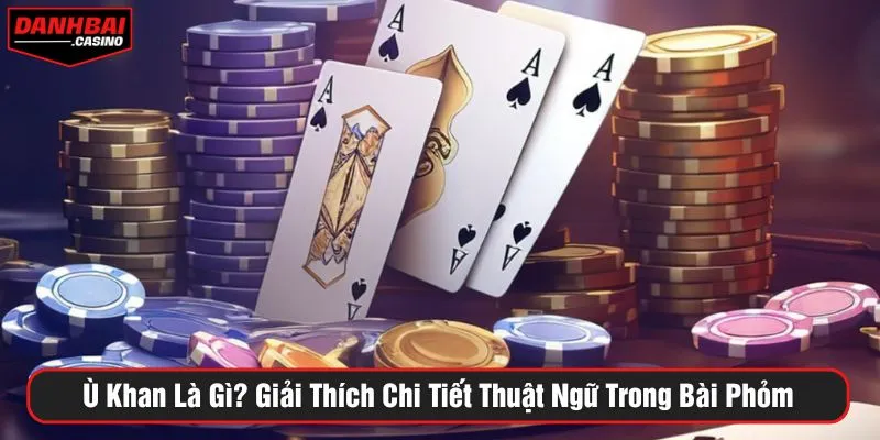 Ù Khan Là Gì