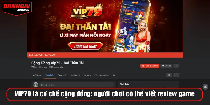 VIP79 là cơ chế cộng đồng: người chơi có thể viết review game