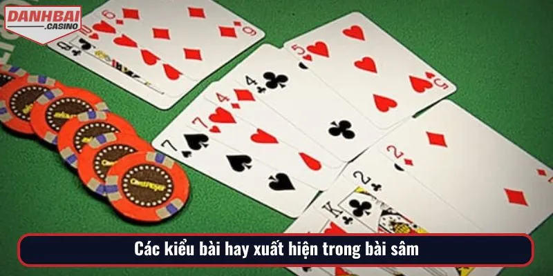 5 kiểu bài phổ biến trong game bài sâm