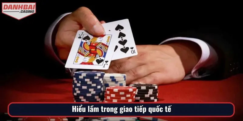 Hiểu sai khái niệm bộ bài trong Tiếng Anh là gì ảnh hướng lớn đến giao tiếp