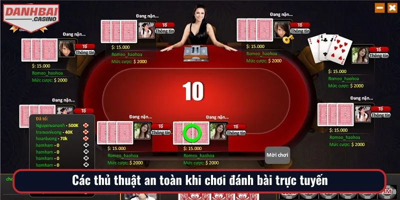 Những thủ thuật đảm bảo an toàn pháp lý khi chơi đánh bài trực tuyến