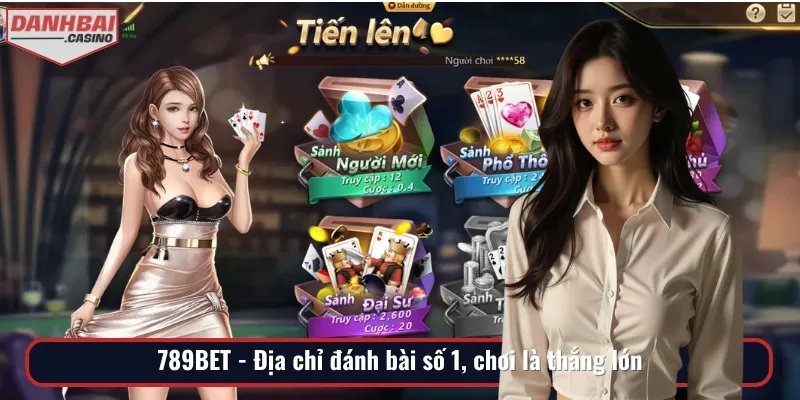 789BET là địa chỉ đánh bài số 1 được đông đảo game thủ lựa chọn